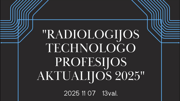 2025 11 07 d. LRTA Konferencija Tarptautinei Radiologijos dienai paminėti
